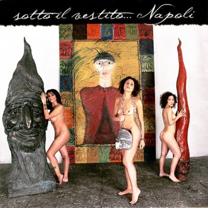 Copertina Sotto il vestito...Napoli
